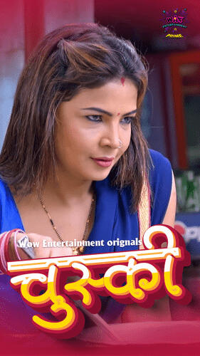 Chuski 2024 Wow S01 Epi 1-3 Hindi Web Series HDRip Download