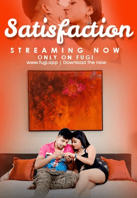 Satisfaction 2023 Fugi Hindi Short Film 720p HDRip 230MB