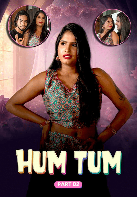 Hum Tum 2024 MeetX S01E02 Hindi Web Series 720p HDRip Download