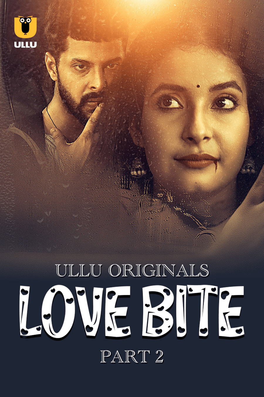 Love Bite Part 02 2024 Ullu Hindi Web Series 720p HDRip Download