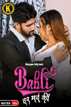 Babli Har Mard Ki 2024 Kangan S01 Part 2 Hindi Web Series 720p HDRip Download