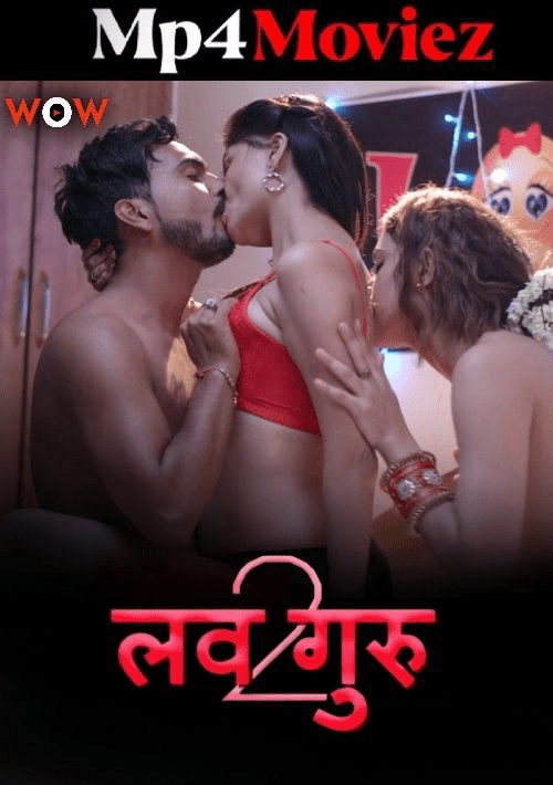 Love Guru 2024 Hindi Wow Short Film 720p HDRip 110MB Download