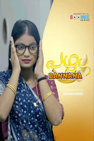 Bannana (2024) S01 Episode 01 Boomex Malayalam Hot Web Series 720p HDRip Download