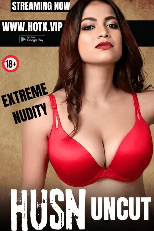 Husn 2024 HotX Hindi Short Film 1080p | 720p HDRip Download