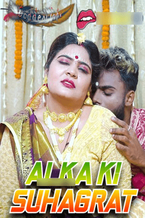 Alka Ki Suhagrat 2024 Hindi GoddesMahi Short Films 720p HDRip 200MB Download