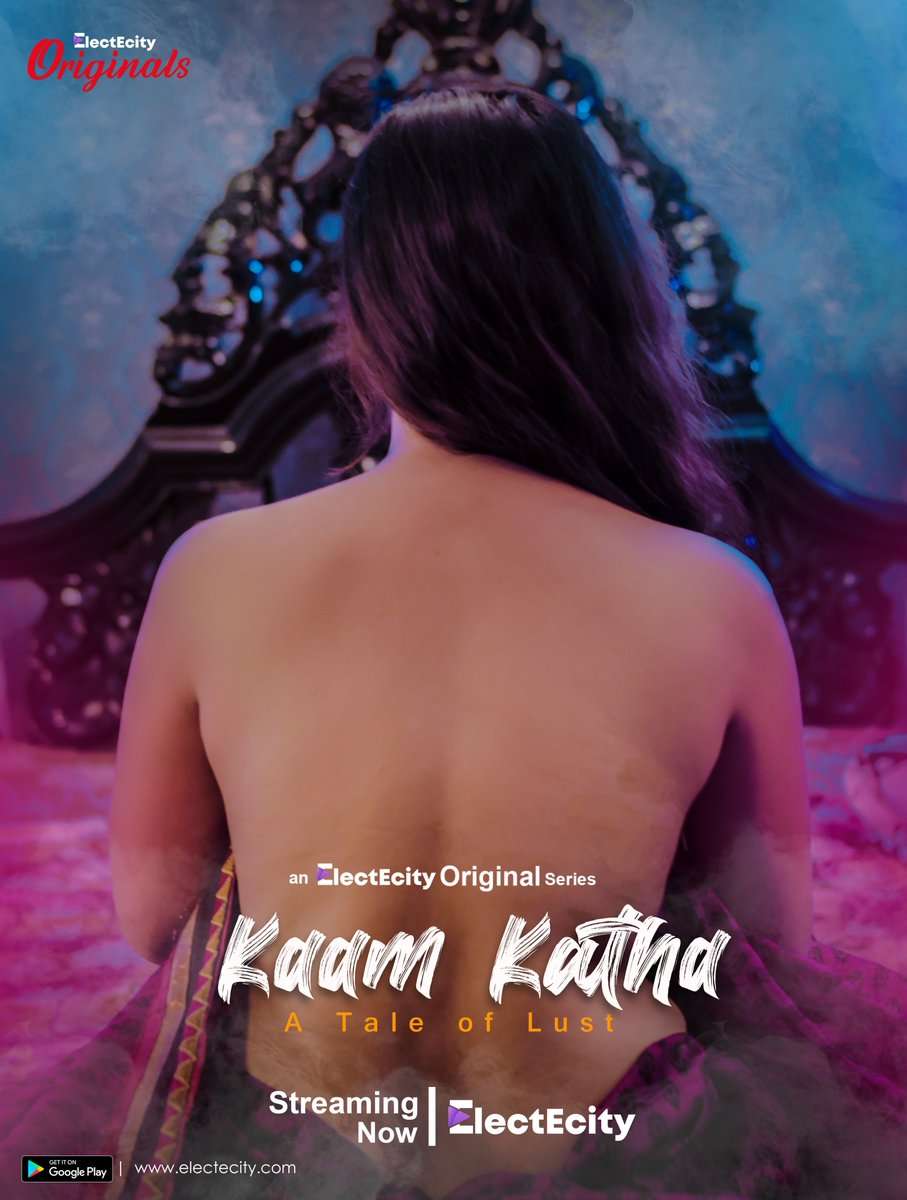 Kaam Katha 2024 S01E05 Hindi ElectEcity Original Web Series 720p HDRip 80MB Download