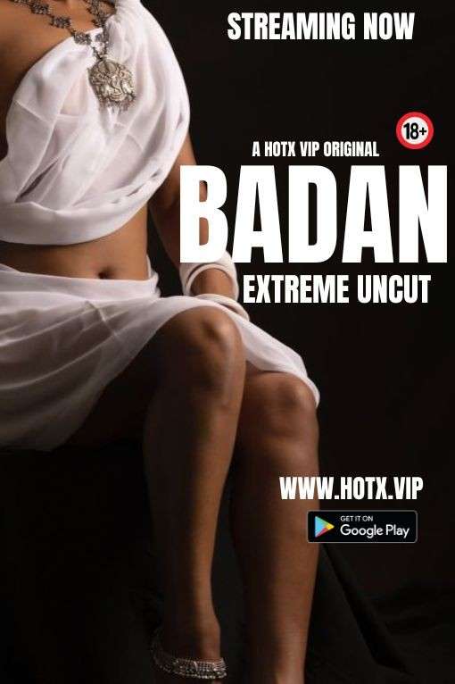 Badan Uncut 2023 HotX Hindi Short Film 720p HDRip 150MB Download