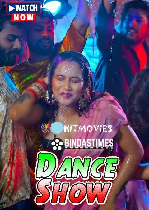 Dance Show (2024) Hindi Uncut BindasTimes Short Film 720p HDRip 250MB Download