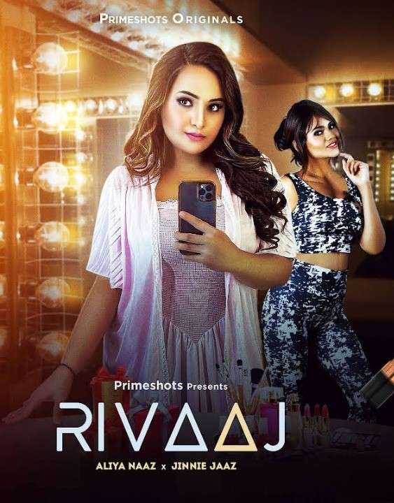 Rivaaj 2024 PrimeShots S01E02 Hindi Web Series 1080p HDRip 400MB