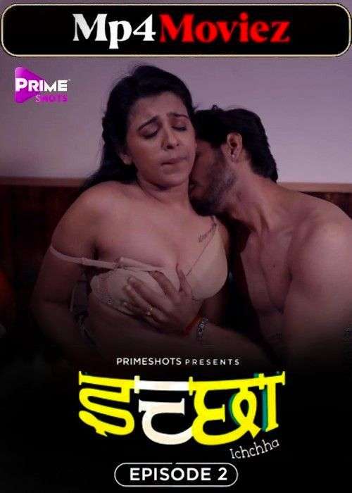 MMS 2024 PrimeShots Hindi Ep1-2 Web Series 1080p | 720p HDRip Download