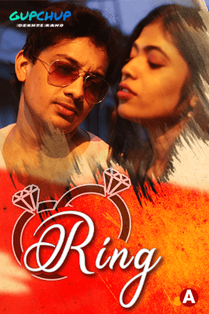 Ring 2024 S01E02 GupChup Hindi Web Series 720p UNRATED HDRip 210MB Download