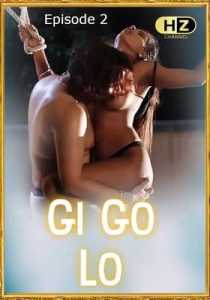 Gi Go Lo 2024 S01EP01 Hindi HootzyChannel Original Web Series 720p HDRip 160MB Download