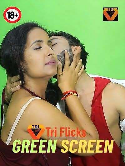 Green Screen 2024 S01E02 Triflicks Hindi Web Series 200MB HDRip 720p 1filmy4wap