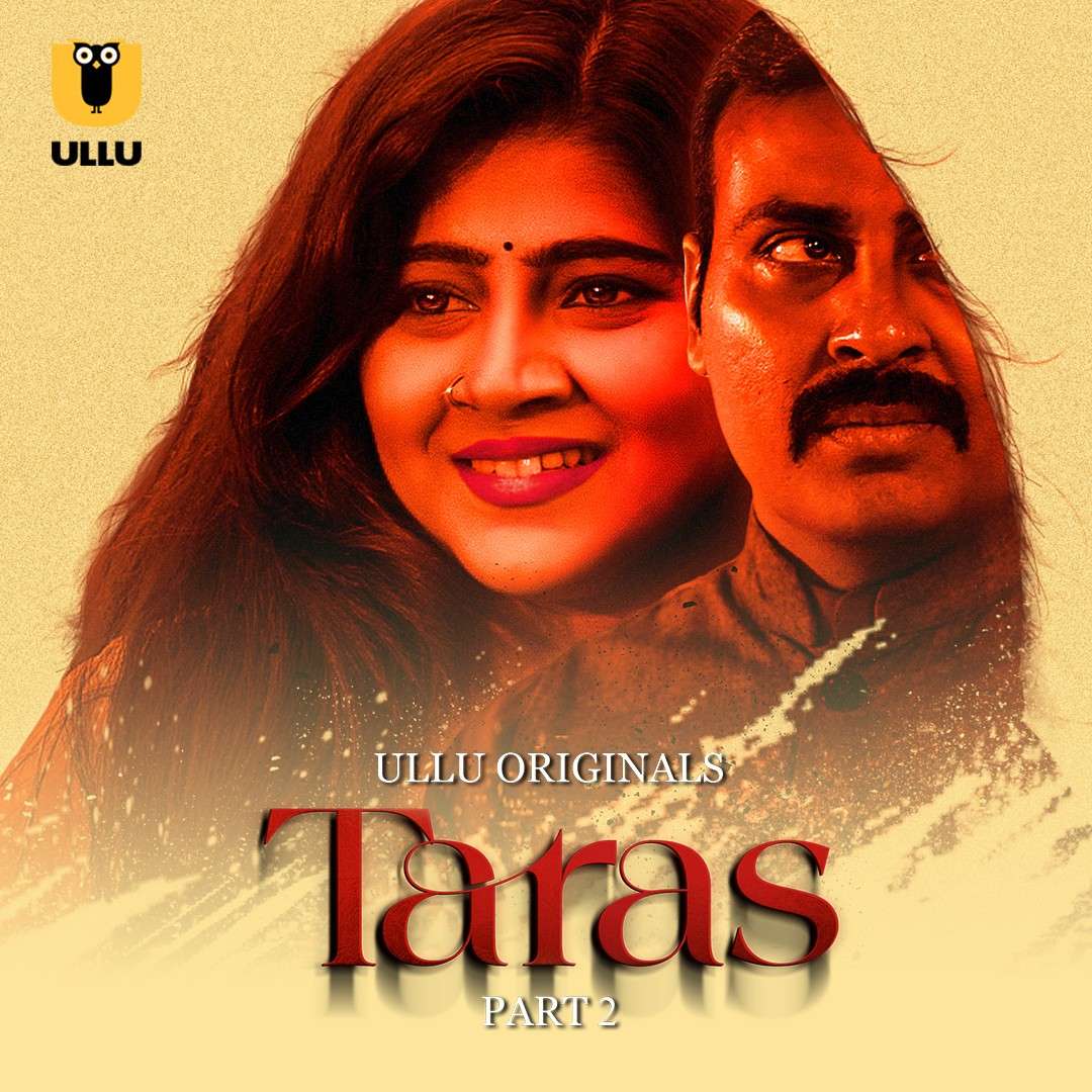 Taras Part 02 2024 Ullu Web Series HDRip 1080p | 720p | 480p Download 1filmy4wap