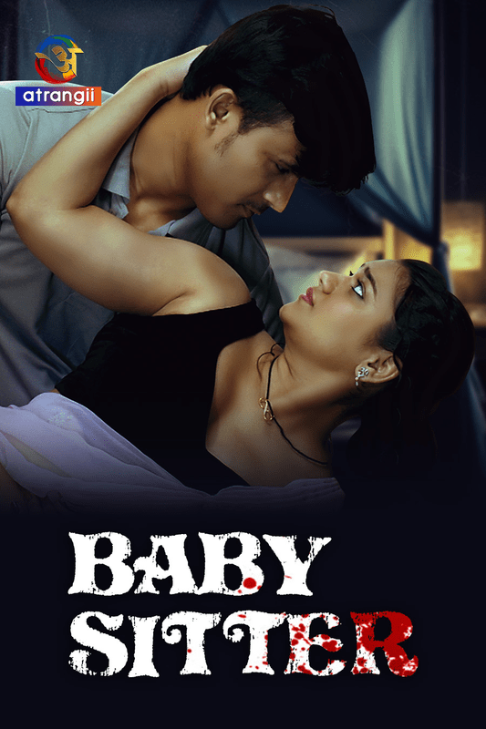 Baby Sitter 2024 Atrangii Short Film 720p HDRip 250MB 1filmy4wap