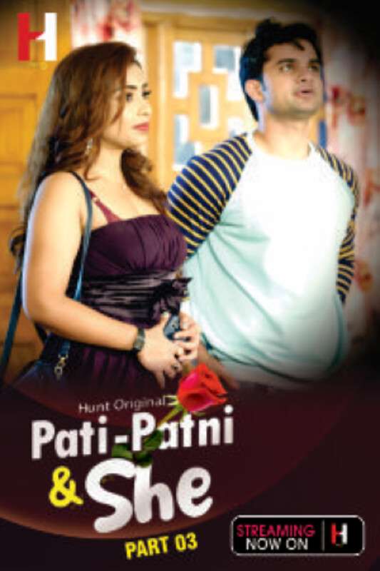 Pati Patni and She Part 03 2023 HuntCinema Ep05 Hindi Web Series 720p 1filmy4wap