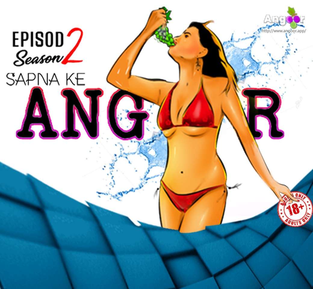 Sapna Ke Angoor 2024 S02E02 Angoor Original Hindi Web Series 720p HDRip 1filmy4wap