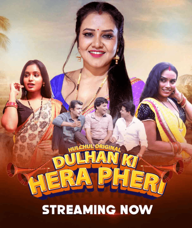 Dulhan Ki Hera Pheri 2024 Hulchul S01E01T03 Hindi Web Series 1080p | 720p | 480p HDRip 1filmy4wap