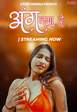 Aang Lga De 2024 Fugi S01E01 Hindi Web Series 1080p | 720p 1filmy4wap