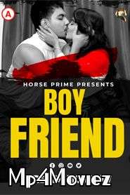 Boy Friend 2024 HorsePrime Originals Hindi Uncut Short Film 720p 1filmy4wap