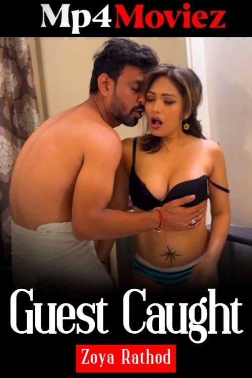 Guest Caught (2024) Hindi Zoya Short Film Download 1filmy4wap