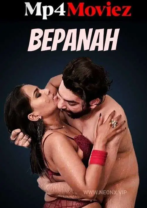 Bepanah 2024 NeonX Hindi Short Film 720p HDRip 1filmy4wap