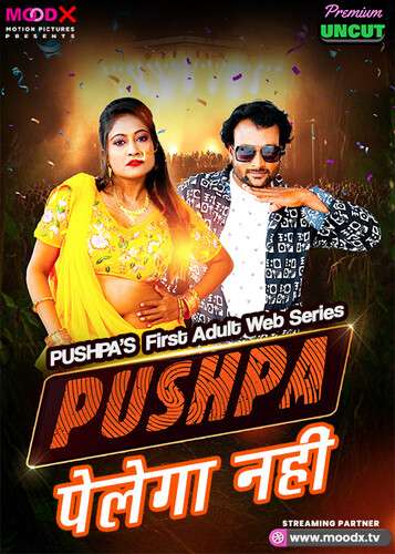 Pushpa 2024 MoodX S01E01 Web Series 1080p | 720p HDRip 1filmy4wap