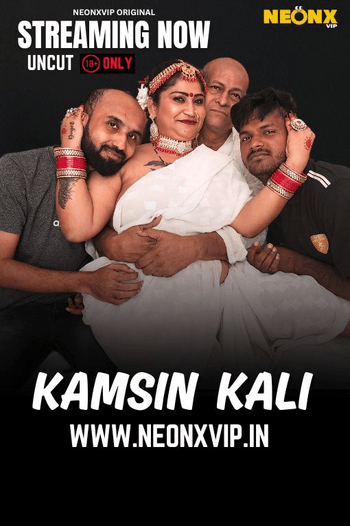 Kamsin Kali 2025 NeonX Hindi Short Film 1080p | 720p HDRip 1filmy4wap