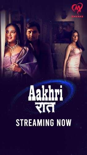 Aakhri Raat 2025 MakhanApp S01E01T03 Hindi Web Series 1080p | 720p | 480p HDRip 1filmy4wap