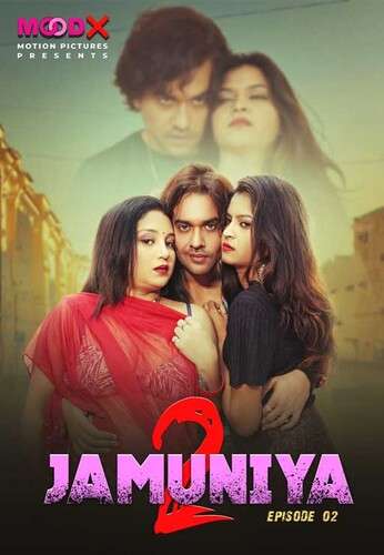 Jamuniya 2025 Moodx S02E02 Hindi Web Series 720p HDRip 1filmy4wap