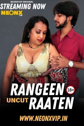 Rangeen Raaten (2025) NeonX Hindi Hot Short Film 1080p | 720p | 480p HDRip 1filmy4wap