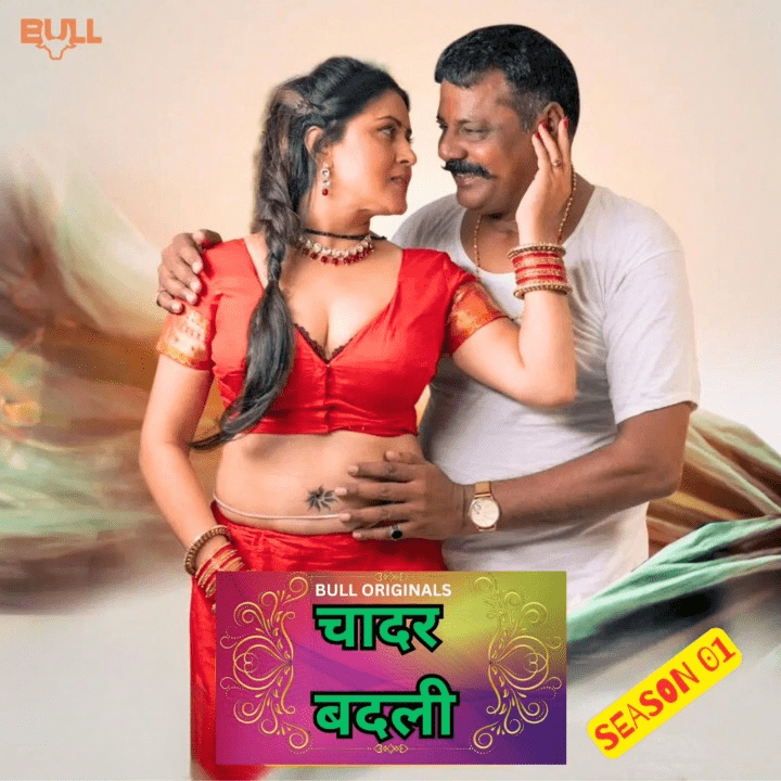 Chadar Badli 2025 Bullapp S01 Epi 1-2 Hindi Web Series 1080p