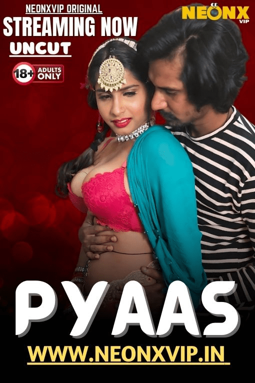 Pyaas 2025 NeonX Hindi Short Film 720p HDRip 1Filmy4wap