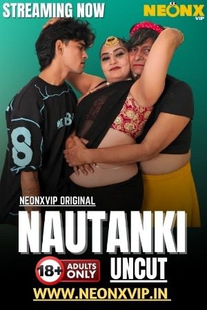 Nautanki 2025 Hindi NeonX Short Films 720p HDRip 1Filmy4wap