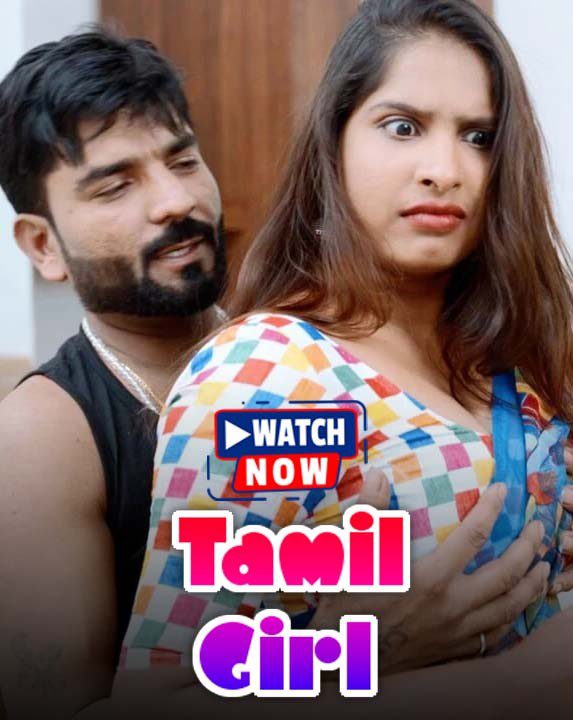 Tamil Girl (2025) Uncut Hindi Hot Short Film 720p HDRip 1Filmy4wap