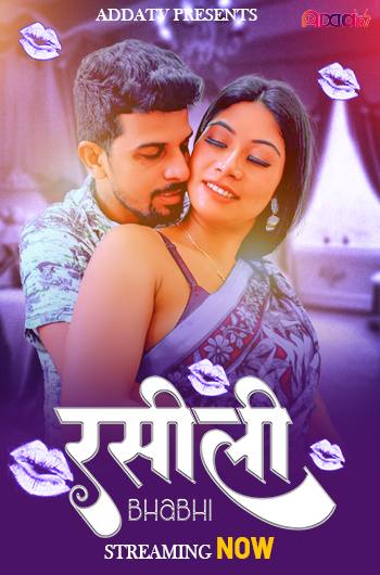 Rasili Bhabhi (2025) Uncut Hindi Addatv Hot Short Film 720p HDRip 1Filmy4wap