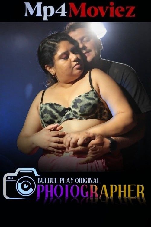 Photographer 2025 Hindi Season 01 Ep01-02 BulBulPlay WEB Series 720p HDRip 1Filmy4wap