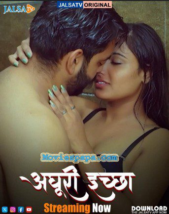 Adhuri Iccha 2025 JalsaTV Hindi Short Film 1080p | 720p HDRip 1Filmy4wap