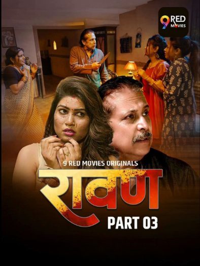  Ravan (2025) UNRATED 9RedMovies Hindi S01E05T06 Hot Series HDRip | 1080p | 720p | 480p 1Filmy4wap