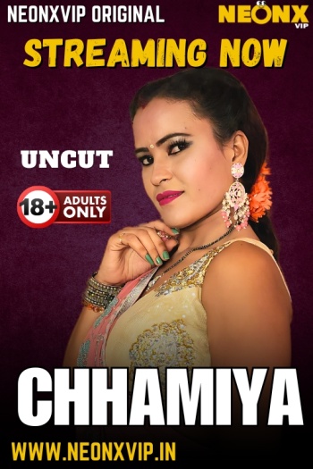 Chhamiya 2025 NeonX Hindi Short Film 1080p | 720p | 480p HDRip 1Filmy4wap