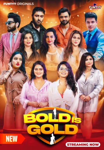  Bold is Gold (2025) UNRATED Funtyy Hindi S01E04T05 Hot Series HDRip | 1080p | 720p | 480p 1Filmy4wap