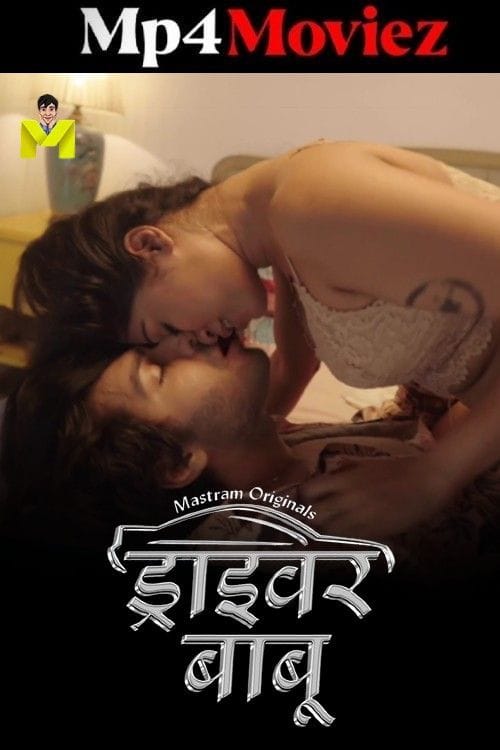 Driver Babu (2025) MasTram Hindi S01E01T03 Hot Series 1080p | 720p | 480p HDRip 1Filmy4wap