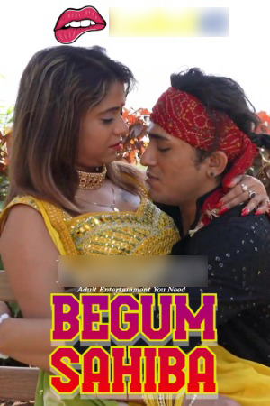 Begum Sahiba 2025 Hindi Uncut Short Films 720p HDRip 1Filmy4wap