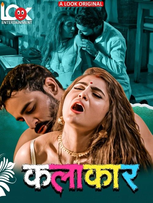 Kalakaar (2025) Hindi S01Ep01-04 Look Entertainment WEB Series 1080p | 720p | 480p HDRip 1Filmy4wap