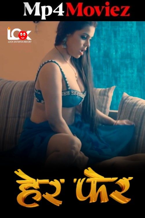 Her Fer (2025) S01 Hindi Lookentertainment Web Series 1080p | 720p | 480p HDRip 1Filmy4wap