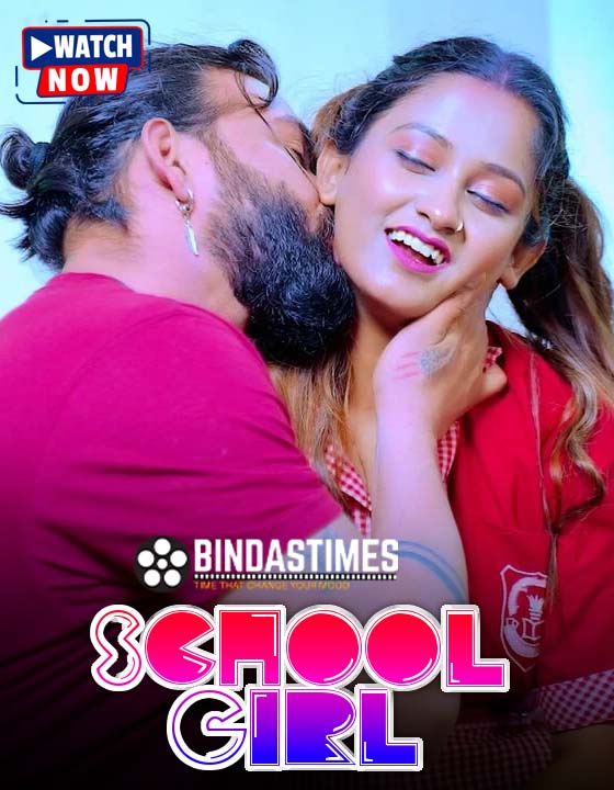 School Girl (2025) Hindi Uncut BindasTimes Hot Short Film 720p HDRip 1Filmy4wap