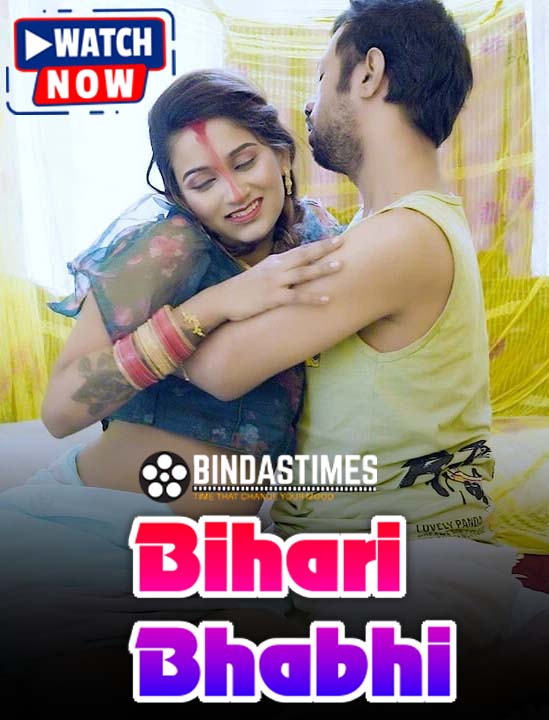 Bihari Bhabhi (2025) Hindi Uncut BindasTimes Hot Short Film 720p HDRip 1Filmy4wap