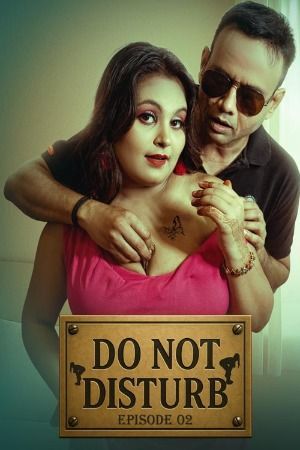 Do Not Disturb BTS (2025) MoodX Hindi S01E02 Hot Series 1080p | 720p | 480p HDRip 1Filmy4wap