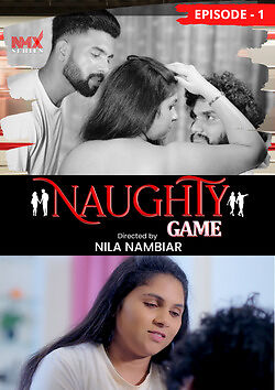 Naughty Game 2025 EP01 Nmxseries Malayalam Web Series 1080p | 720p HDRip | 1Filmy4wap