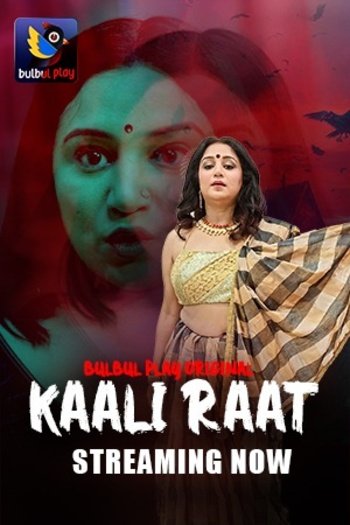 Kaali Raat (2025) BulbulPlay Hindi S01E01T02 Hot Series 1080p | 720p | 480p HDRip | 1Filmy4wap